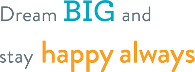 Dream Big